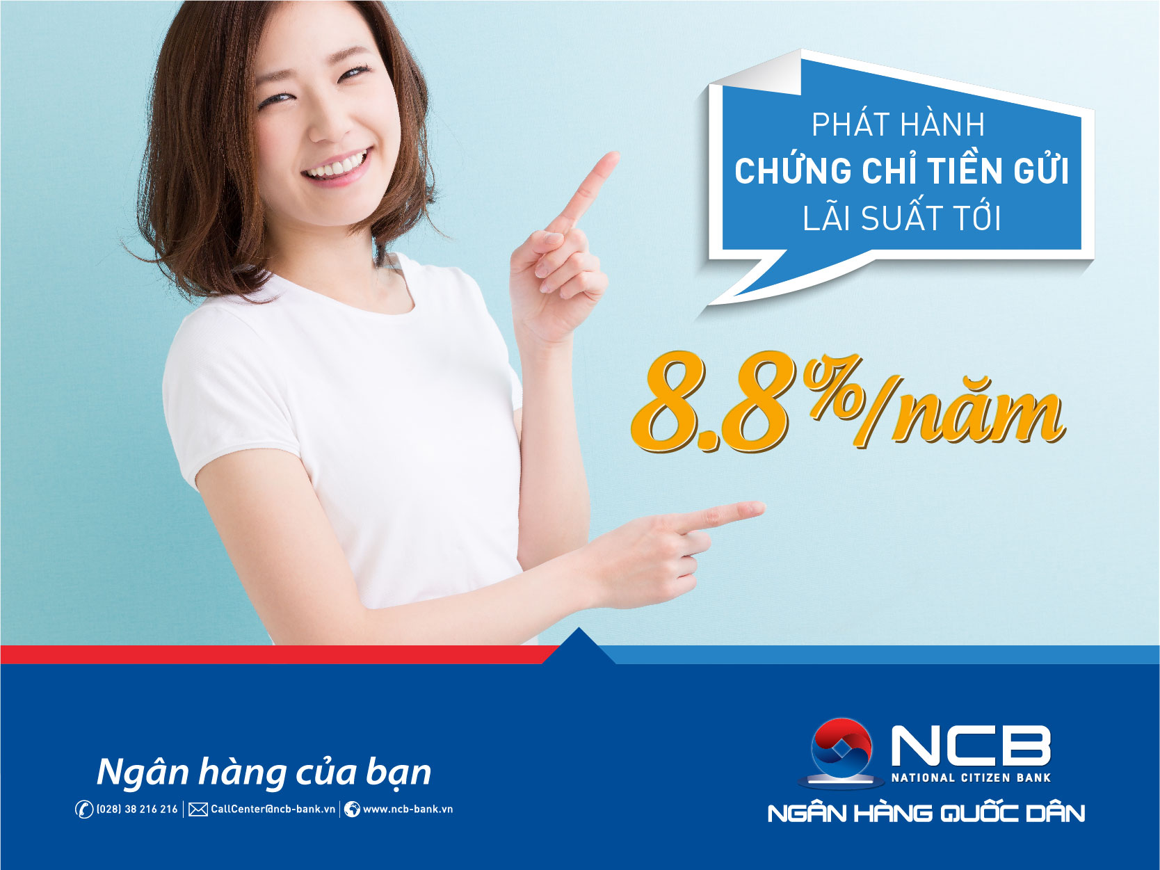 NCB PHÁT HÀNH CHỨNG CHỈ TIỀN GỬI VỚI LÃI SUẤT LÊN TỚI 8,8%/NĂM