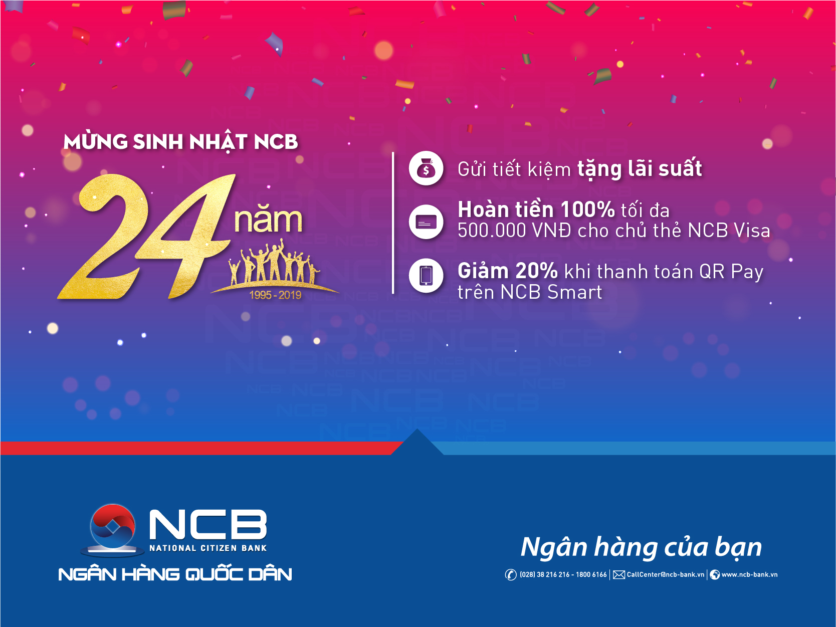 NCB TƯNG BỪNG ƯU ĐÃI MỪNG SINH NHẬT 24 NĂM