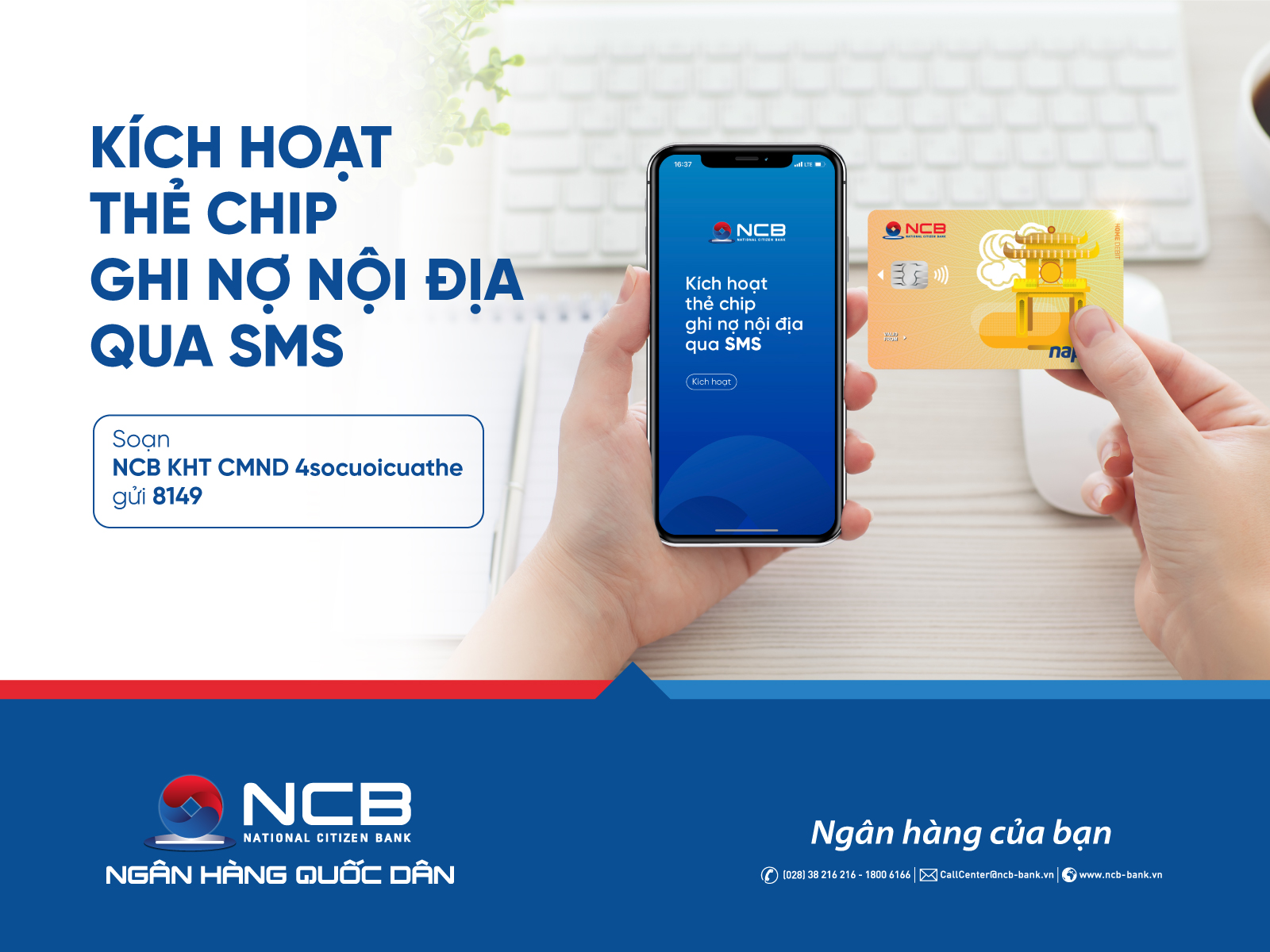 DỄ DÀNG KÍCH HOẠT THẺ GHI NỢ NỘI ĐỊA NCB QUA SMS