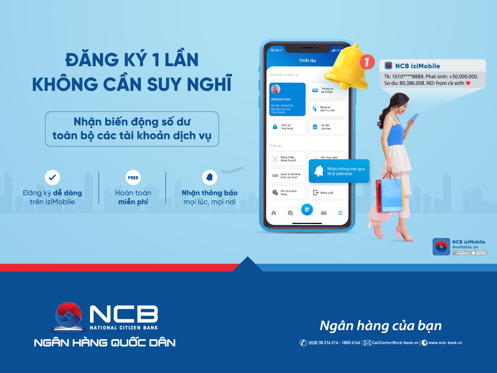 NCB CHÍNH THỨC RA MẮT TÍNH NĂNG THÔNG BÁO THÔNG TIN VÀ BIẾN ĐỘNG SỐ DƯ QUA ỨNG DỤNG NCB IZIMOBILE