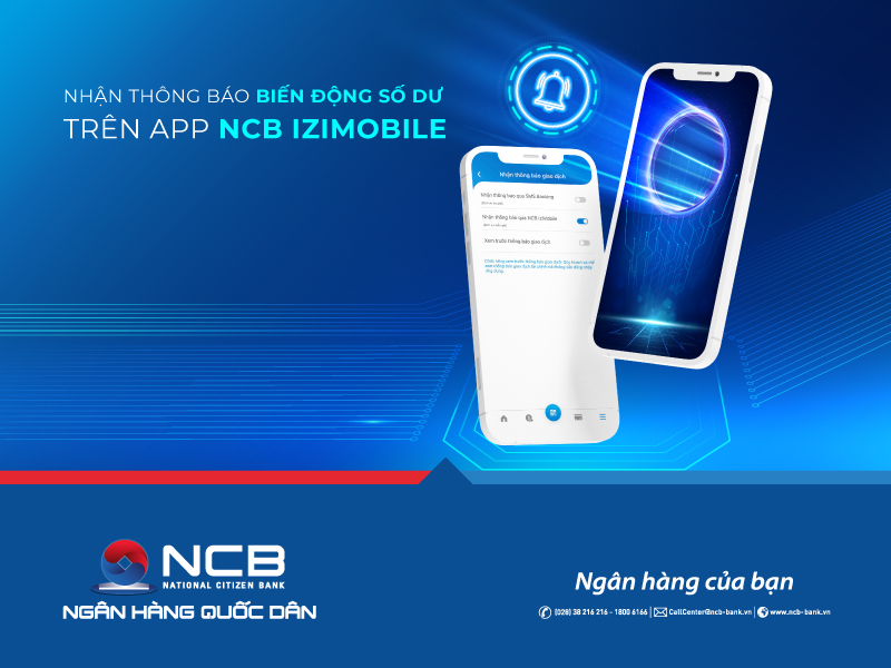 NHẬN THÔNG BÁO BIẾN ĐỘNG SỐ DƯ TRÊN APP NCB IZIMOBILE