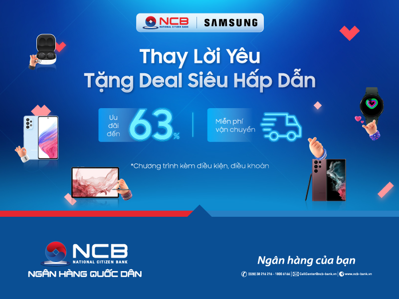 [NCB – SAMSUNG] THAY LỜI YÊU, TẶNG DEAL SIÊU HẤP DẪN