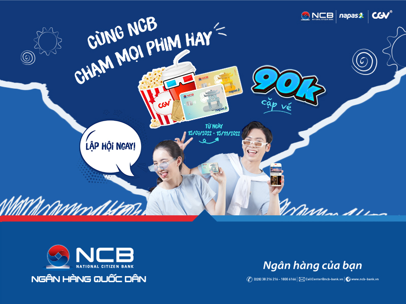 CÙNG THẺ NCB CHẠM MỌI PHIM HAY, ƯU ĐÃI 90K XEM PHIM 2D TẠI CGV