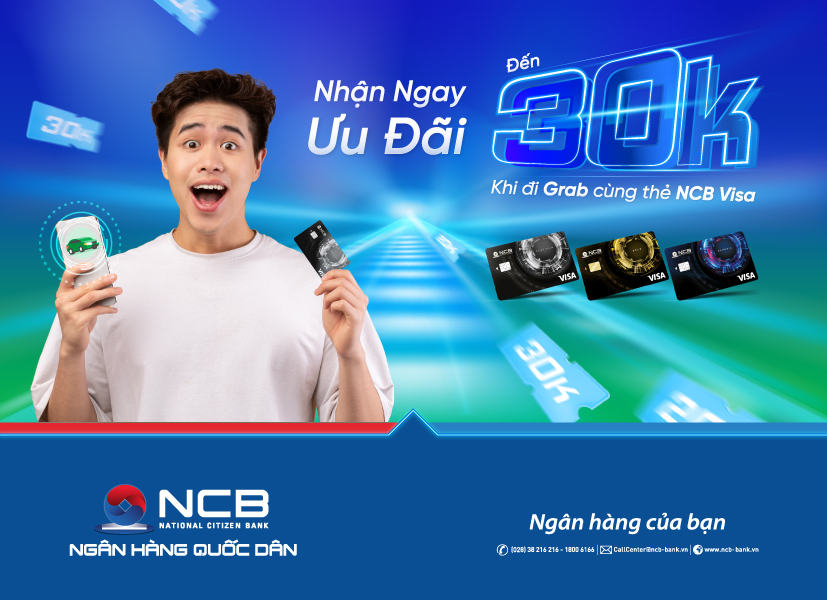 THỎA SỨC VI VU – NCB TẶNG BẠN ƯU ĐÃI 30K KHI ĐI GRABCAR