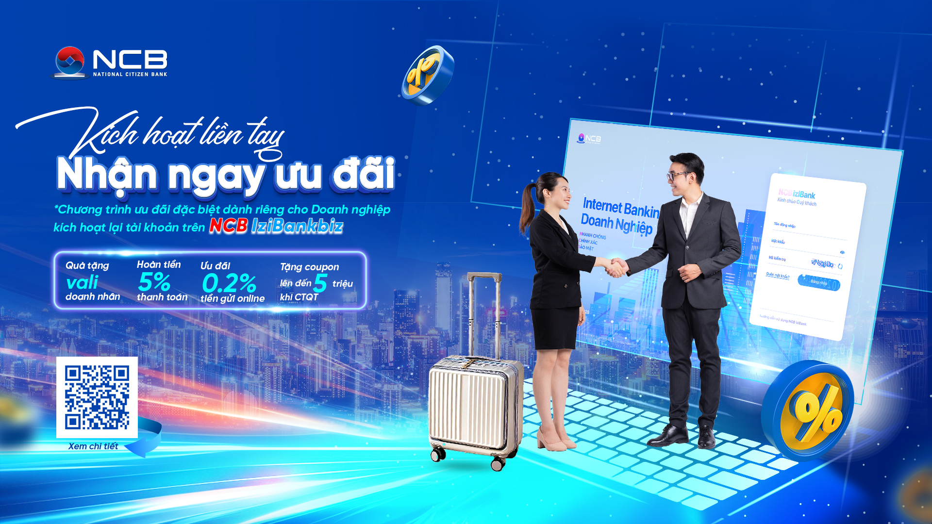 KÍCH HOẠT LIỀN TAY - NHẬN NGAY ƯU ĐÃI