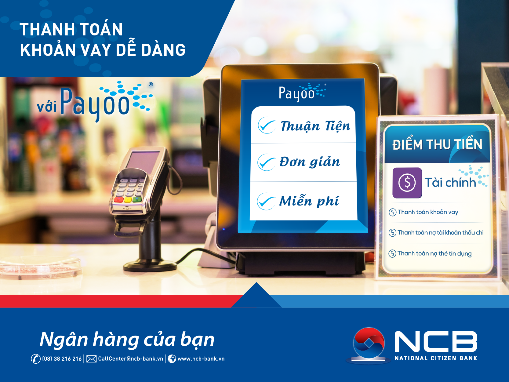 GIẢI PHÁP TIỆN ÍCH ĐỘT PHÁ DÀNH CHO KHÁCH HÀNG VAY TẠI NCB