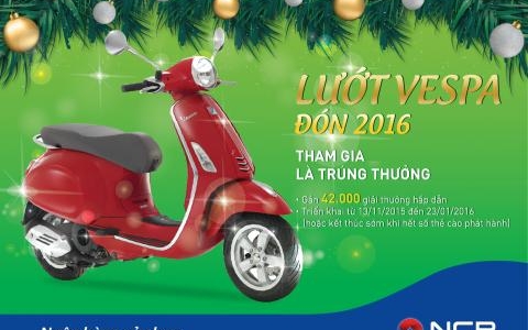 GỬI TIẾT KIỆM TẠI NCB NHẬN THƯỞNG NGAY, THÊM CƠ HỘI TRÚNG XE VESPA