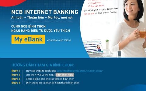 CÙNG BÌNH CHỌN NCB INTERNET BANKING TRỞ THÀNH NGÂN HÀNG ĐIỆN TỬ ĐƯỢC YÊU THÍCH