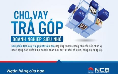 CHO VAY TRẢ GÓP DOANH NGHIỆP SIÊU NHỎ