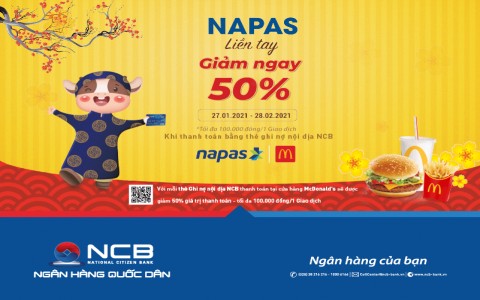 MUA SẮM LIỀN TAY GIẢM NGAY 50% CÙNG THẺ GHI NỢ NỘI ĐỊA NCB