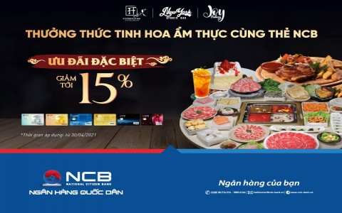 MỪNG ĐẠI LỄ – SĂN ƯU ĐÃI HĂNG SAY CÙNG NCB