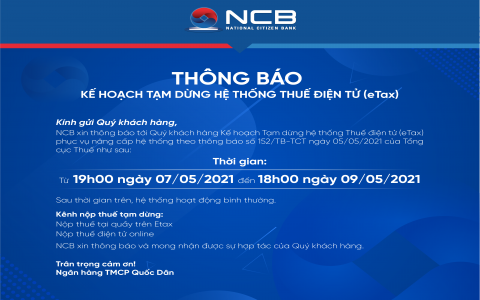 THÔNG BÁO TẠM DỪNG HỆ THỐNG THUẾ ĐIỆN TỬ ETAX, PHỤC VỤ NÂNG CẤP HỆ THỐNG