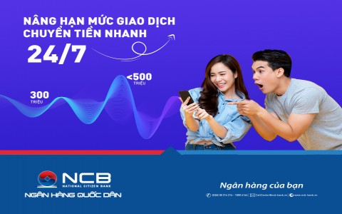 THÔNG BÁO NÂNG HẠN MỨC GIAO DỊCH CHUYỂN TIỀN NHANH 24/7