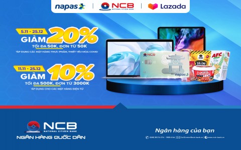 NCB – NAPAS: ƯU ĐÃI NGẬP TRÀN TRÊN LAZADA