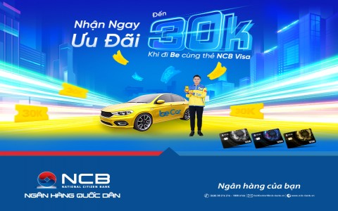 NCB ĐỒNG HÀNH CÙNG BE – TẶNG BẠN VOUCHER GIẢM ĐẾN 30K