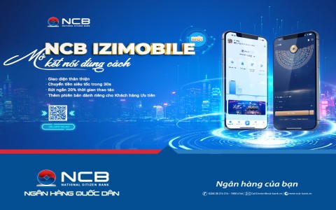 NCB IZIMOBILE PHIÊN BẢN MỚI - NÂNG TẦM TRẢI NGHIỆM MỚI