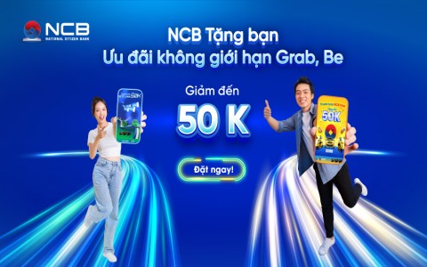 NCB DÀNH TẶNG ƯU ĐÃI KHÔNG GIỚI HẠN CHO CHỦ THẺ VISA KHI SỬ DỤNG DỊCH VỤ BE VÀ GRAB