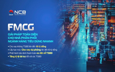 NCB tung giải pháp tài trợ doanh nghiệp kinh doanh ngành hàng tiêu dùng nhanh